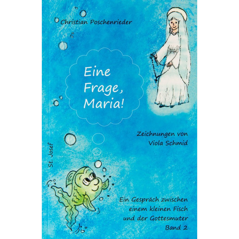 Eine Frage, Maria!