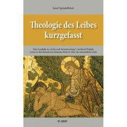 Theologie des Leibes kurzgefasst